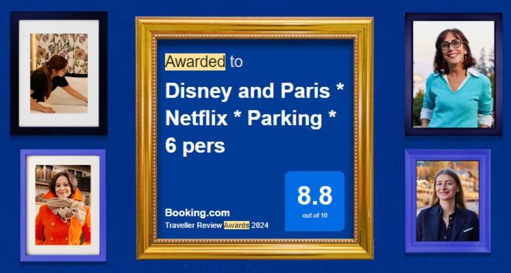 Disney And Paris * Netflix * Parking * 6 Pers Chessy  Extérieur photo